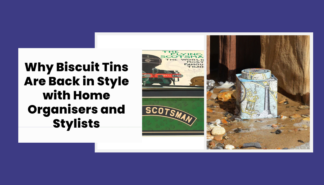 Why Biscuit Tins Are Back in Style with Home Organisers and Stylists